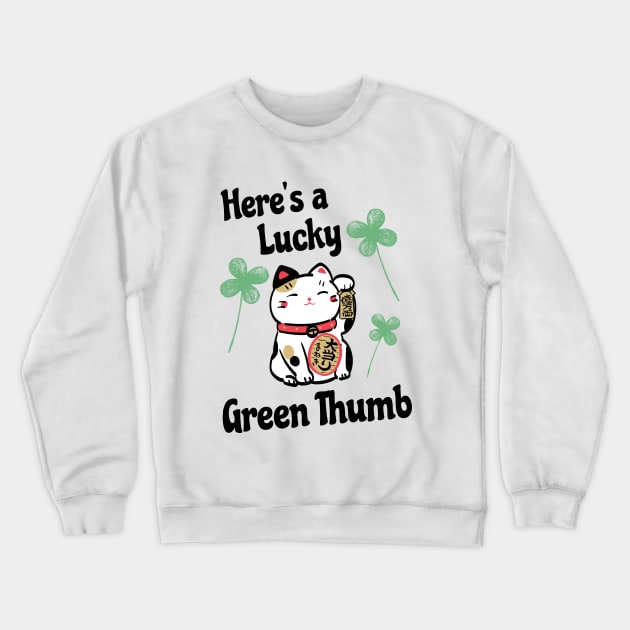 Funny St Patricks Day Lucky Leprechaun Shamrock Cat Lucky Green Thumb Crewneck Sweatshirt by Mochabonk